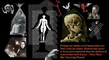 collage including quotation Perhaps she thinks you'll immortalize her. Don't raise her hopes..." Dora Maar, Surviving Picasso