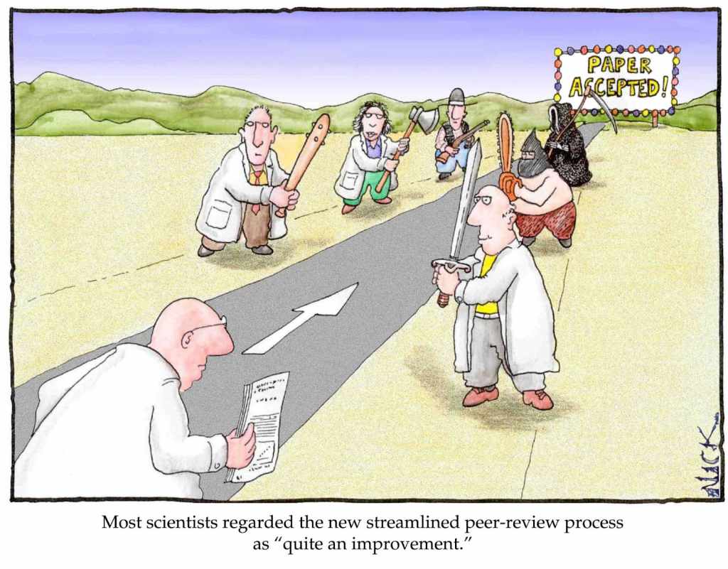cartoon showing scientist with paper going through gauntlet of other scientists holding clubs. Caption: Most scientists regarded the new streamlined peer-review process as "quite an improvement."